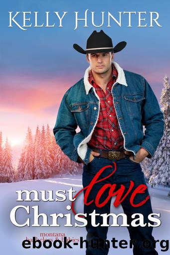 Must Love Christmas by Kelly Hunter