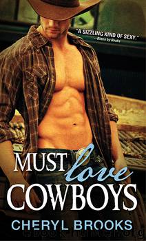Must Love Cowboys by Cheryl Brooks