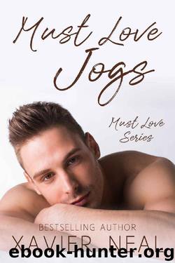 Must Love Jogs by Xavier Neal