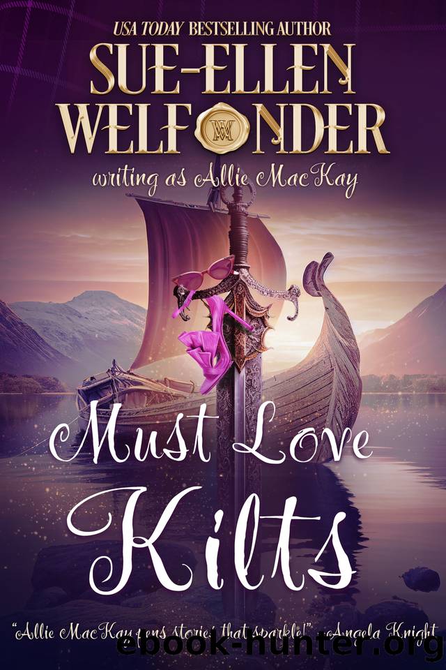 Must Love Kilts (The Ravenscraig Legacy Book 5) by Sue-Ellen Welfonder
