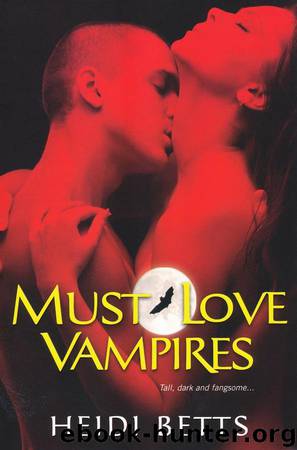Must Love Vampires by Heidi Betts