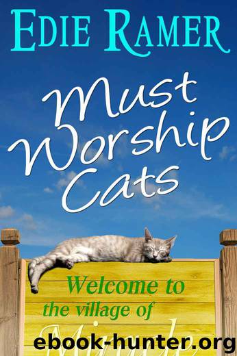 Must Worship Cats (Miracle Interrupted) by Ramer Edie