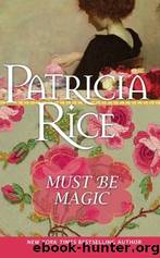 Must be Magic by Patricia Rice