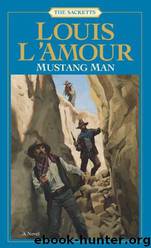 Mustang Man by Louis L'amour