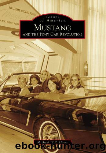 Mustang and the Pony Car Revolution by Davis Michael W. R