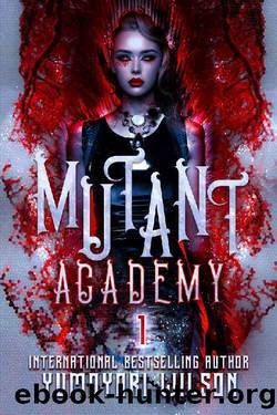 Mutant Academy by Yumoyori Wilson