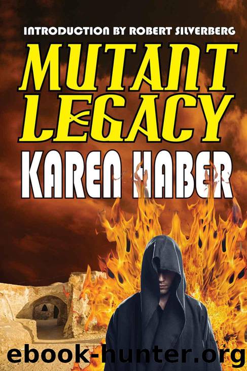 Mutant Legacy by Haber Karen