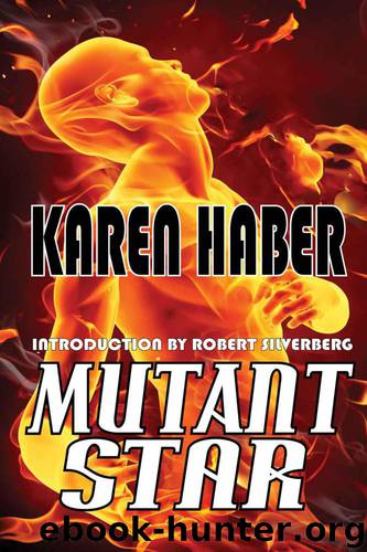 Mutant Star by Haber Karen