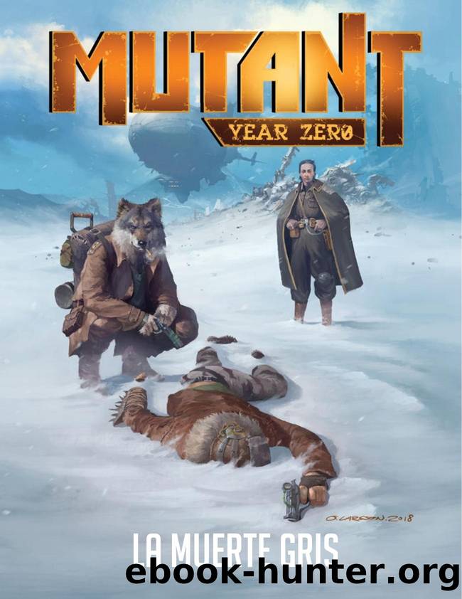 Mutant Year Zero by La Muerte Gris