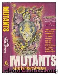 Mutants: 2 by Silverberg Robert