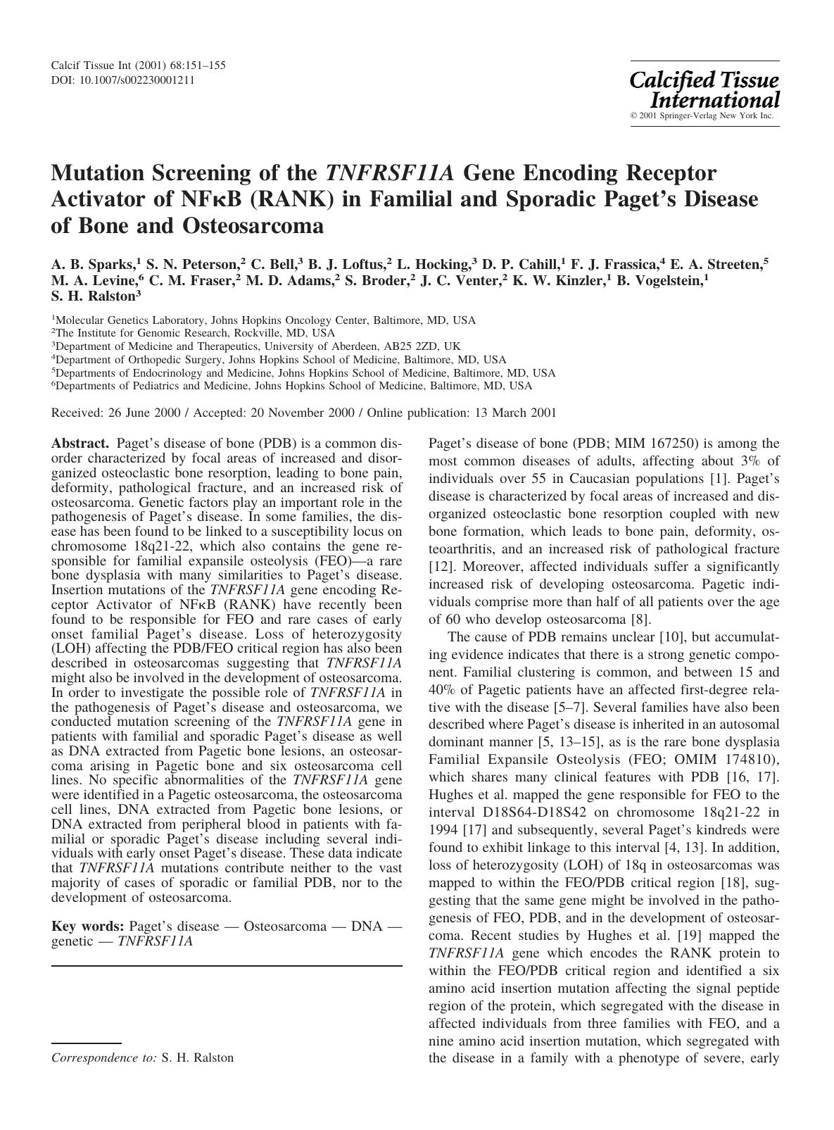 Mutation Screening of the TNFRSF11A Gene Encoding Receptor Activator of NF&kappa;B (RANK) in Familial and Sporadic Pagetâs Disease of Bone and Osteosarcoma by Sparks A. et al
