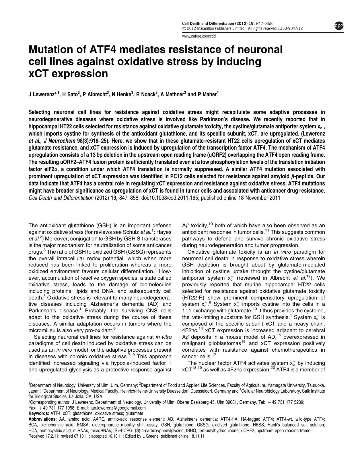 Mutation of ATF4 mediates resistance of neuronal cell lines against oxidative stress by inducing xCT expression by J Lewerenz & H Sato & P Albrecht & N Henke & R Noack & A Methner & P Maher