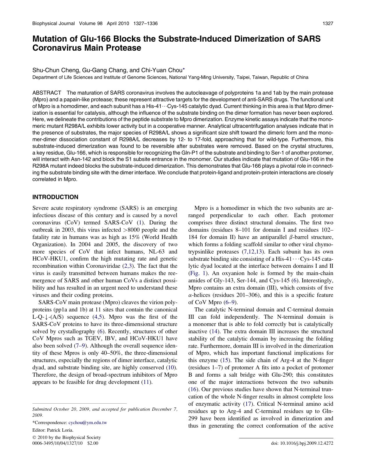 Mutation of Glu-166 Blocks the Substrate-Induced Dimerization of SARS Coronavirus Main Protease by Shu-Chun Cheng & Gu-Gang Chang & Chi-Yuan Chou