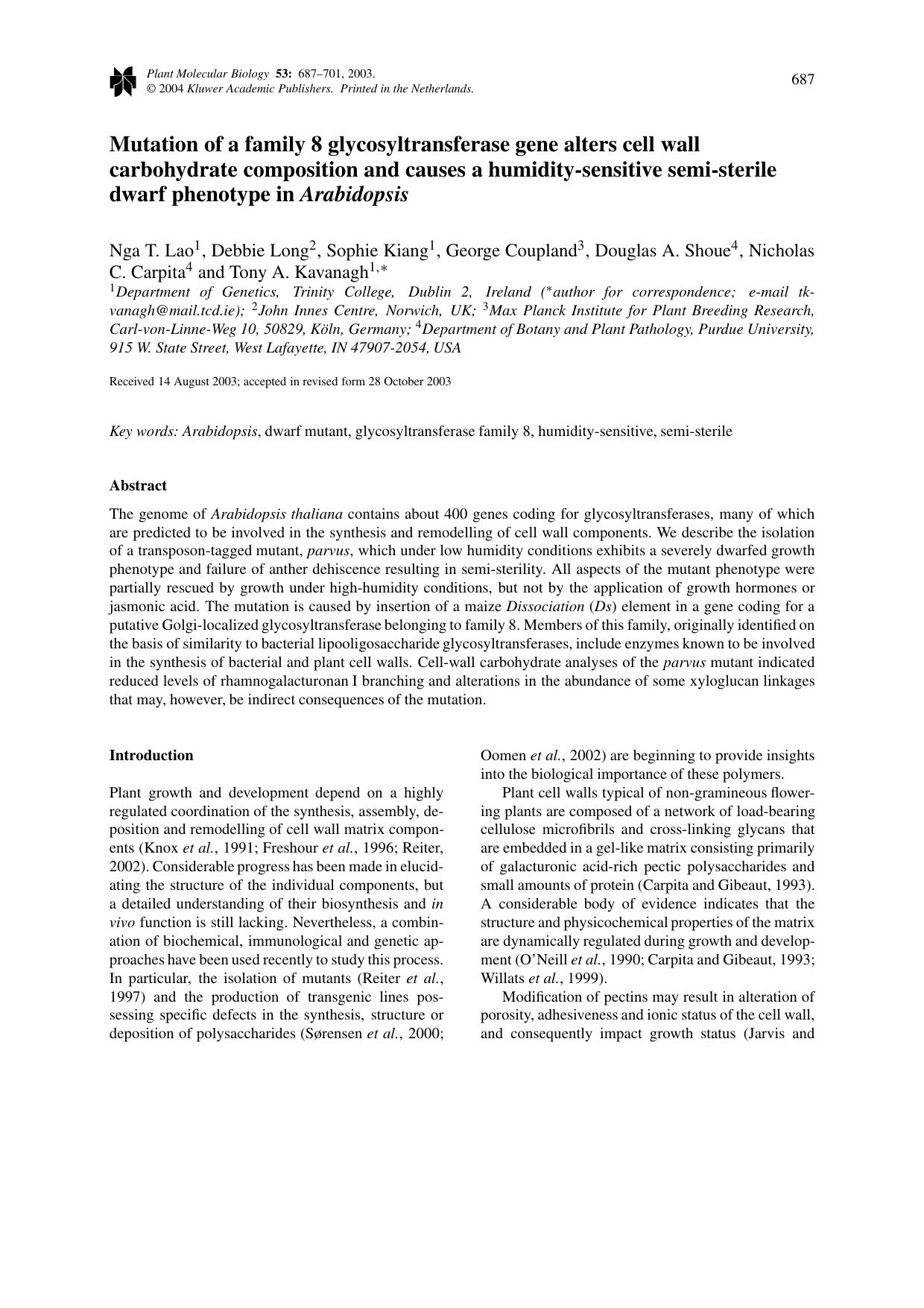 Mutation of a family 8 glycosyltransferase gene alters cell wall carbohydrate composition and causes a humidity-sensitive semi-sterile dwarf phenotype in <Emphasis Type="Italic">Arabidopsis<Emphasis> by Unknown