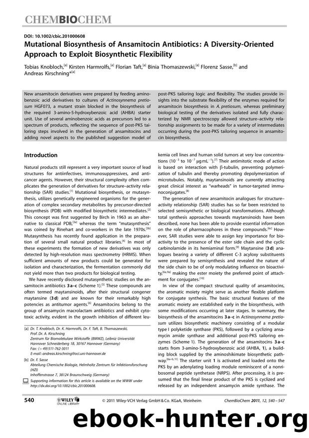 Mutational Biosynthesis of Ansamitocin Antibiotics: A DiversityOriented Approach to Exploit Biosynthetic Flexibility by Unknown