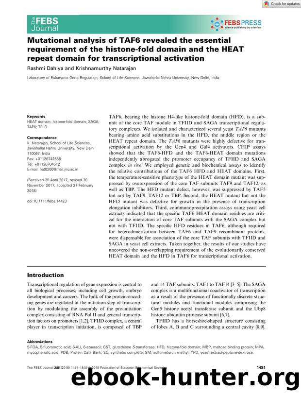 Mutational analysis of TAF6 revealed the essential requirement of the histoneâfold domain and the HEAT repeat domain for transcriptional activation by Unknown