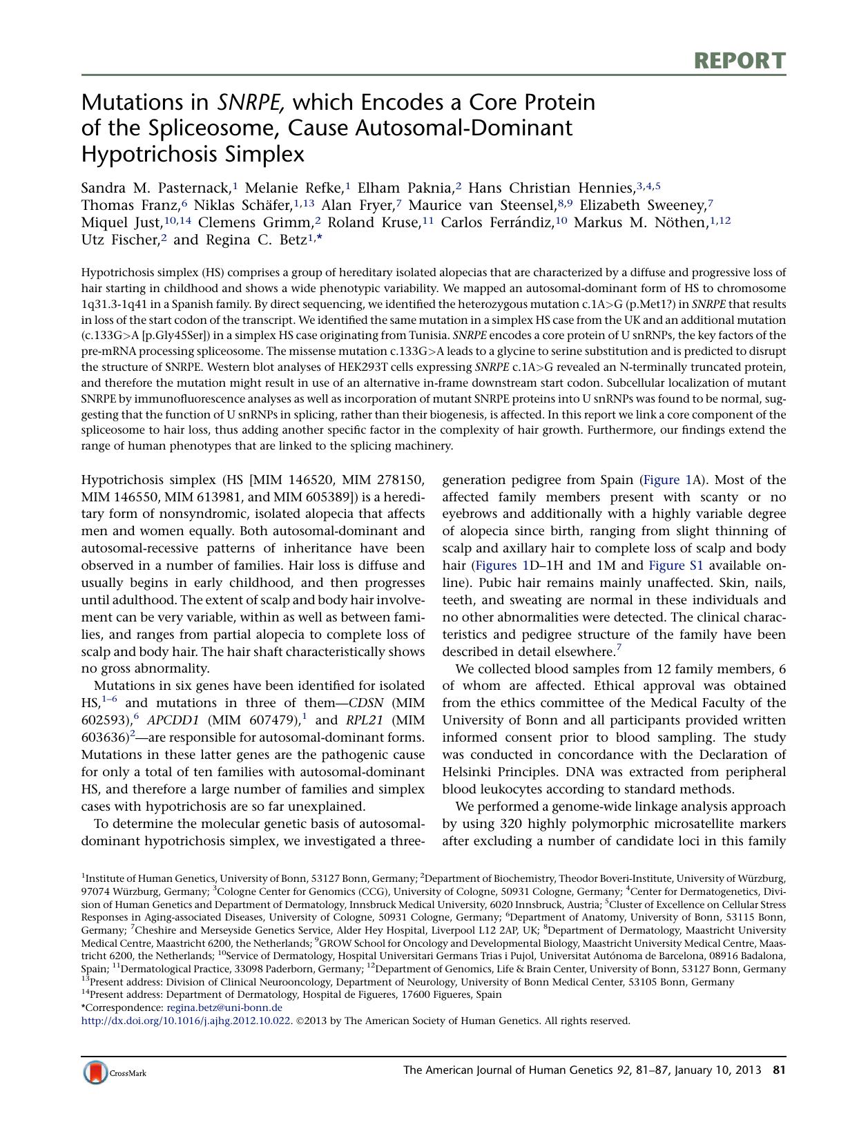 Mutations in SNRPE, which Encodes a Core Protein of the Spliceosome, Cause Autosomal-Dominant Hypotrichosis Simplex by unknow