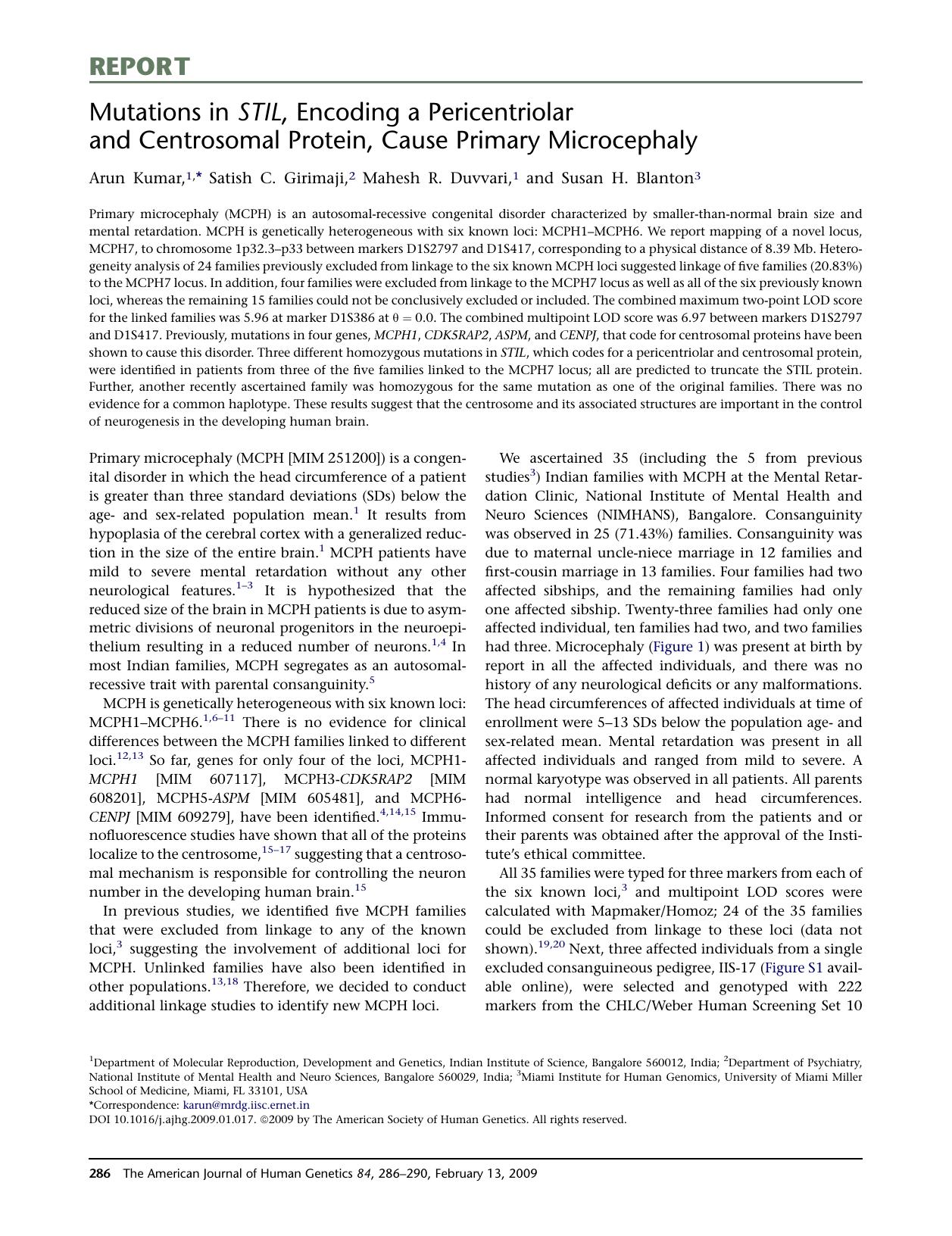 Mutations in STIL, Encoding a Pericentriolar and Centrosomal Protein, Cause Primary Microcephaly by Arun Kumar; Satish C. Girimaji; Mahesh R. Duvvari; Susan H. Blanton