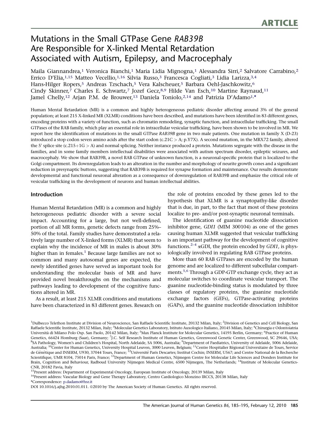 Mutations in the Small GTPase Gene RAB39B Are Responsible for X-linked Mental Retardation Associated with Autism, Epilepsy, and Macrocephaly by unknow