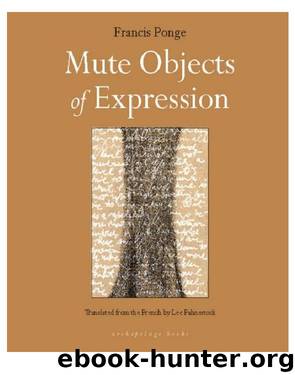 Mute Objects of Expression by Francis Ponge