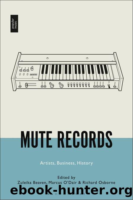 Mute Records by Zuleika Beaven;Marcus O'Dair;Richard Osborne;