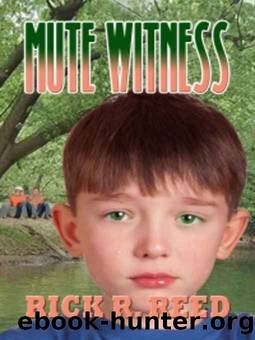 Mute Witness by Reed Rick R