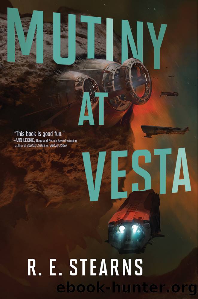Mutiny at Vesta by R E Stearns