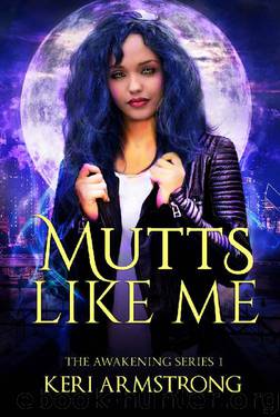 Mutts Like Me by Keri Armstrong