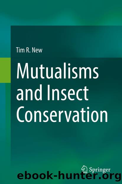 Mutualisms and Insect Conservation by Tim R. New