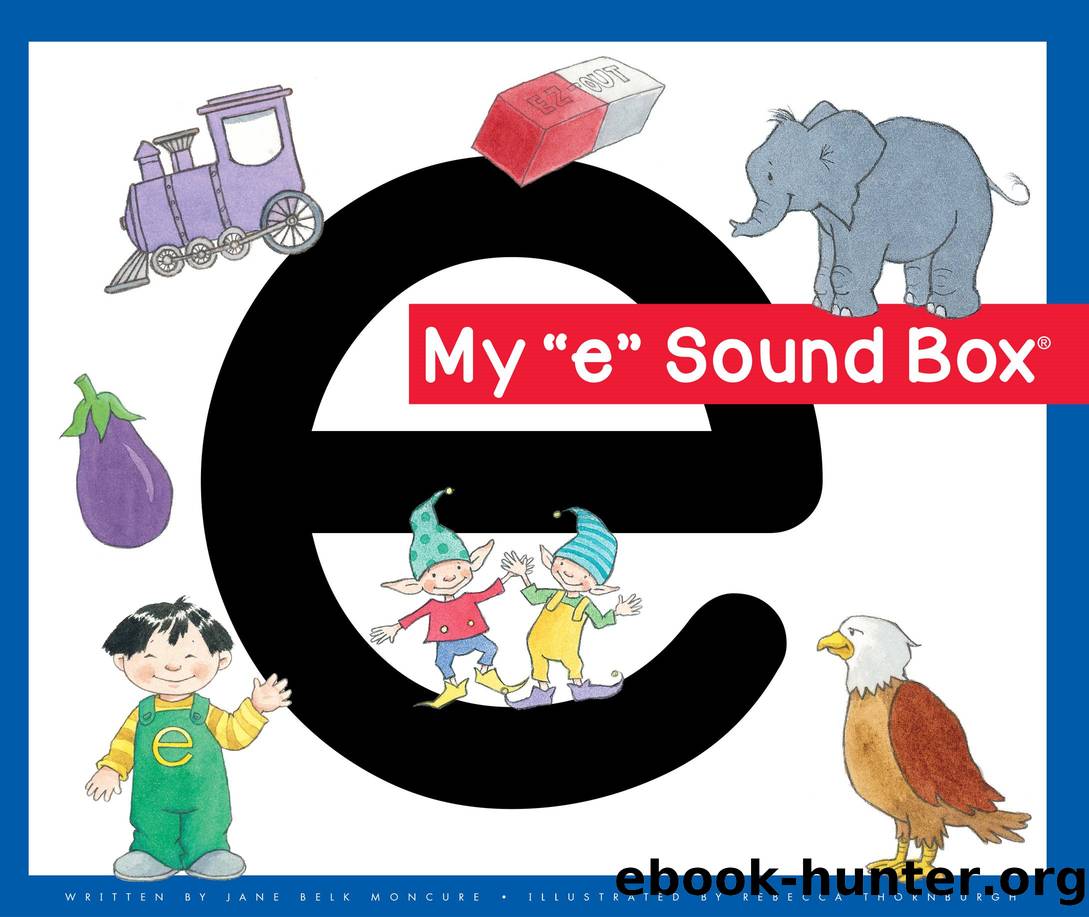 My âeâ Sound Box by Jane Belk Moncure