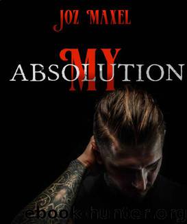 My Absolution by Joz Maxel