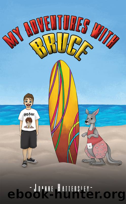 My Adventures with Bruce by Hattersley Joanne;