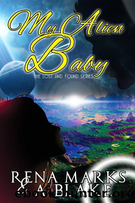 My Alien Baby by Rena Marks