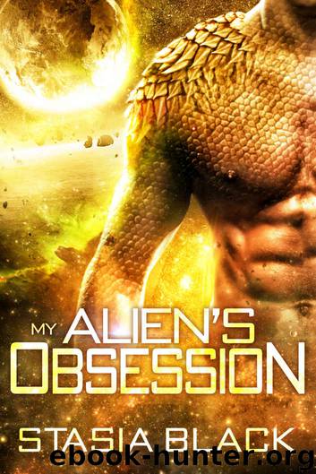 My Alien’s Obsession by Black Stasia