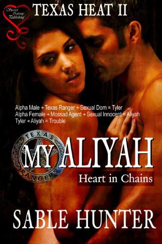 My Aliyah - Heart in Chains by Hunter Sable