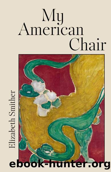 My American Chair by Elizabeth Smither