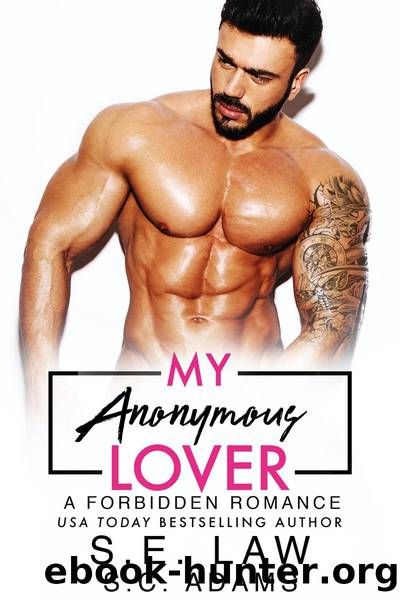 My Anonymous Lover by S.E. Law & S.C. Adams