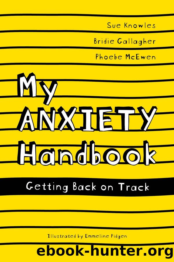 My Anxiety Handbook by Sue Knowles