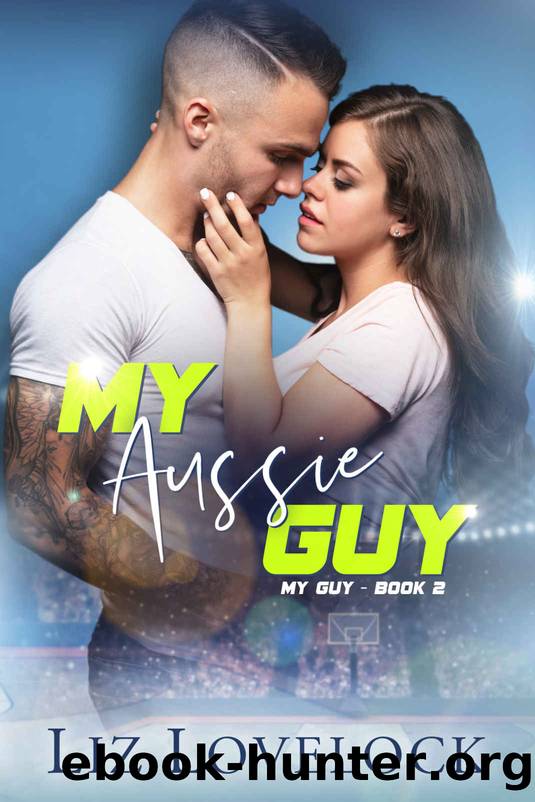 My Aussie Guy by Lovelock Liz