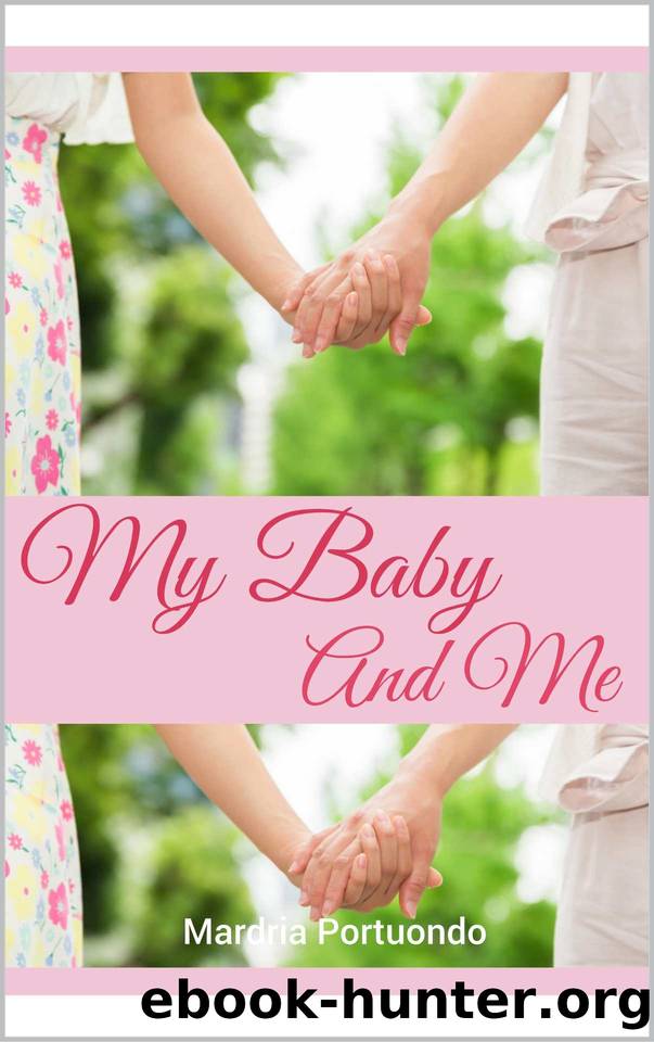 My Baby and Me by Mardria Portuondo