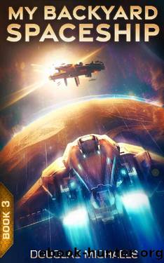 My Backyard Spaceship 3 by Douglas Michaels
