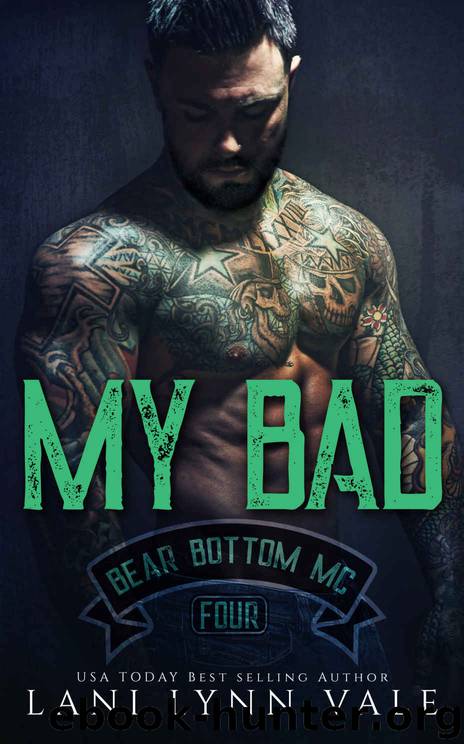 My Bad- Lani Lynn Vale by Vale Lani Lynn & Vale Lani Lynn