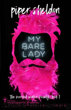 My Bare Lady (Scorned Women's Society Book 1) by Piper Sheldon