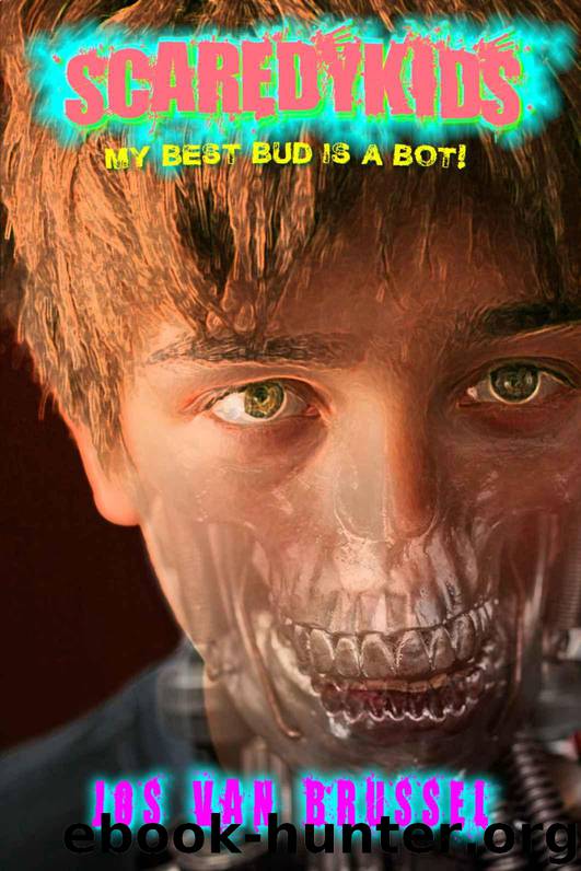 My Best Bud is a Bot! by Jos Van Brussel