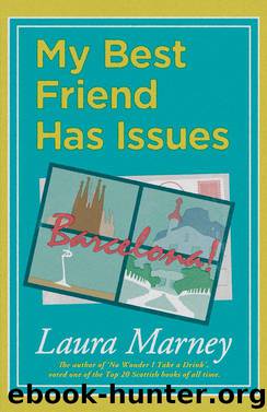 My Best Friend Has Issues by Laura Marney