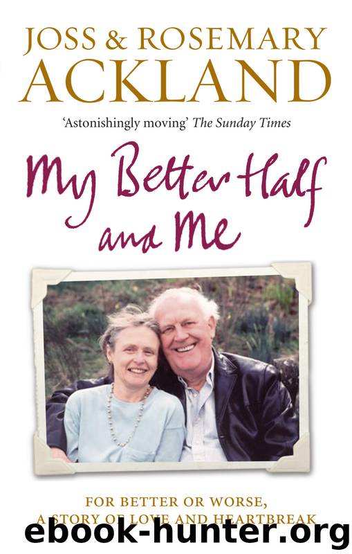 My Better Half and Me by Joss Ackland & Rosemary Ackland