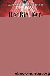 My Big Fat Supernatural Honeymoon by P. N. Elrod (ed)