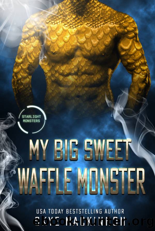 My Big Sweet Waffle Monster by Skye MacKinnon