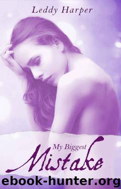 My Biggest Mistake by Leddy Harper