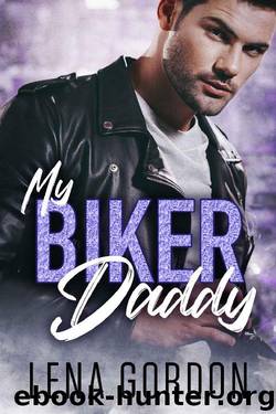My Biker Daddy by Lena Gordon